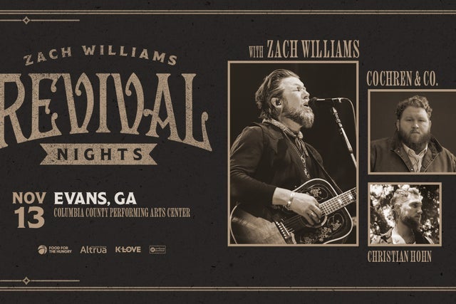 Presales to zach williams with cochren &amp; co. and christian hohn: revival nights: members use these when buying pre-sale tickets