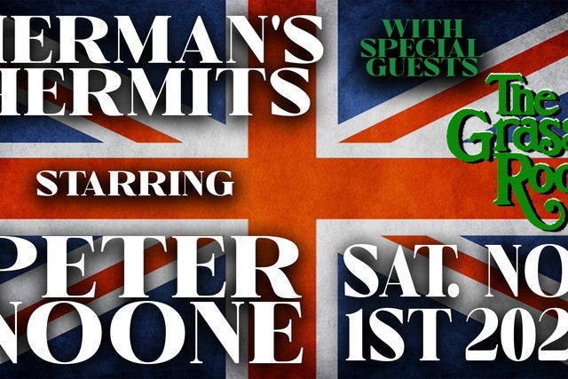 Herman's Hermits Starring Peter Noone and The Grass Roots Kingston  presale password