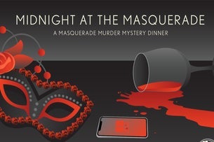 Midnight At The Masquerade - Murder Mystery Night at Manchester Reserve