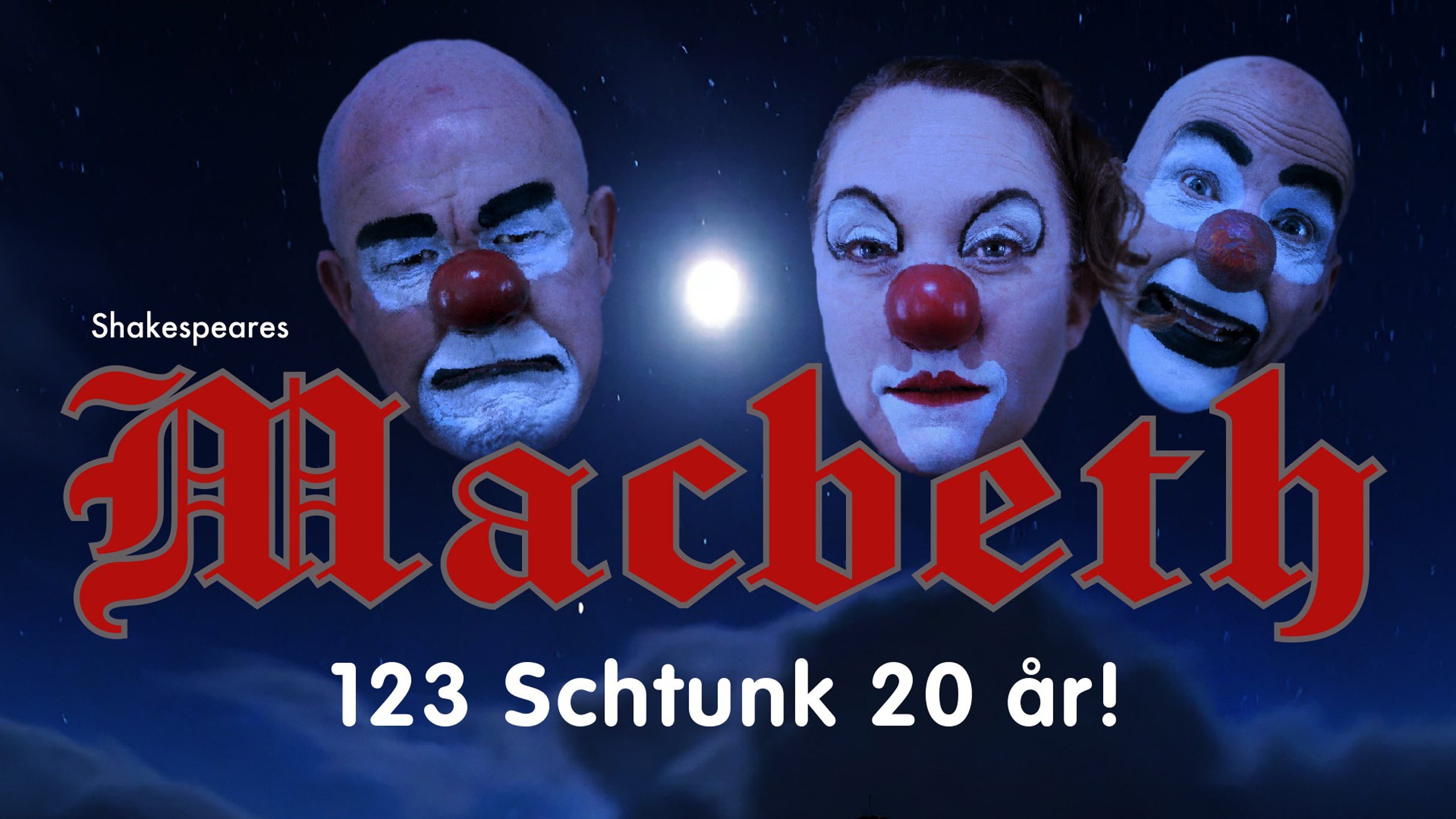 MACBETH - 123 SCHTUNK 20 ÅR!