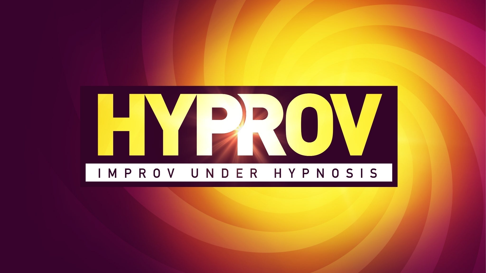 Hyprov: Improv Under Hypnosis with Colin Mochrie and Asad Mecci