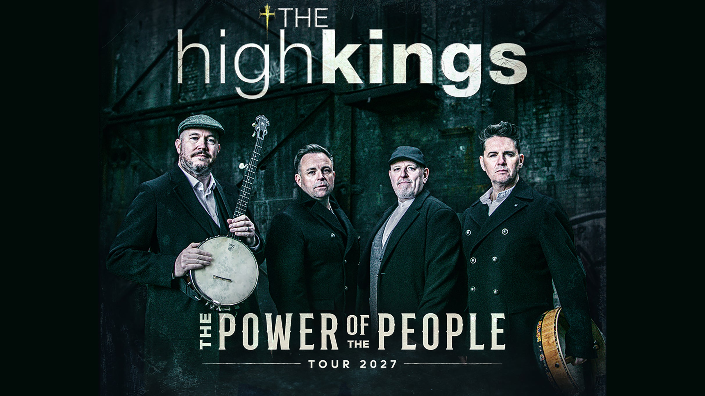 The High Kings - The Power Of The People - 2027 Tour concert image