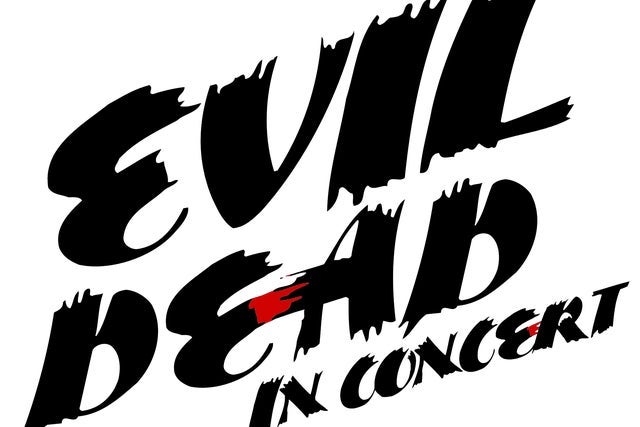 EVIL DEAD IN CONCERT presales in Joliet