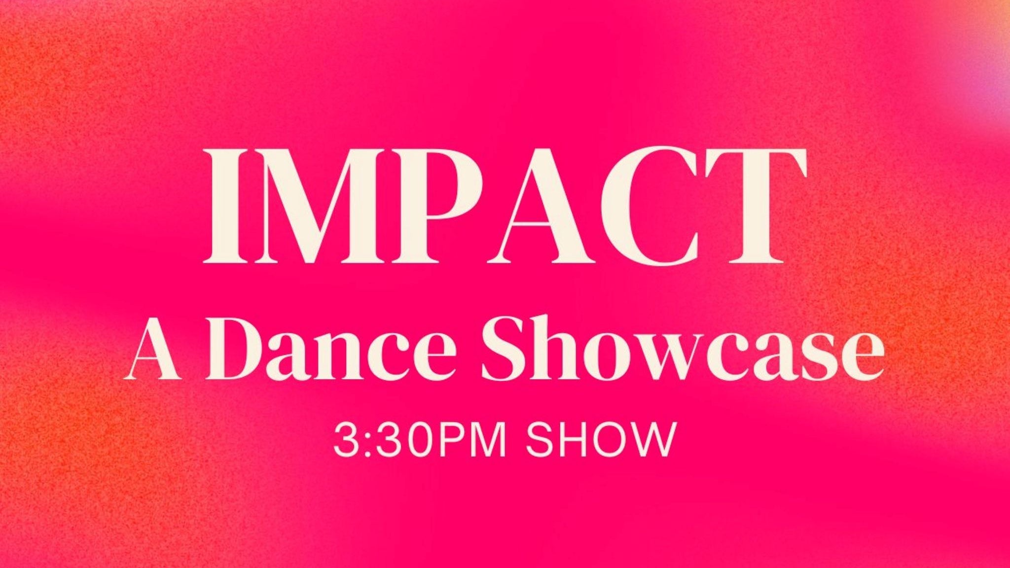 Impact: A Dance Showcase