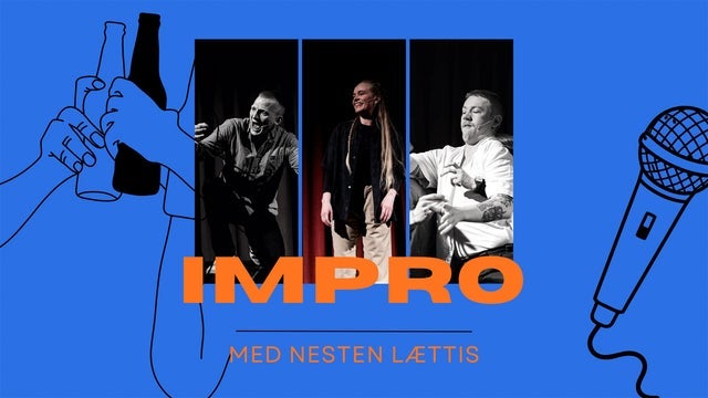 Impro med Nesten Lættis