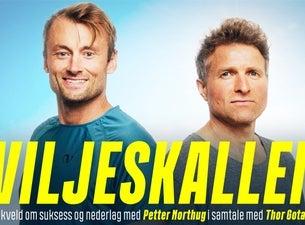 Bilde for arrangement Viljeskallen med Thor Gotaas og Petter Northug