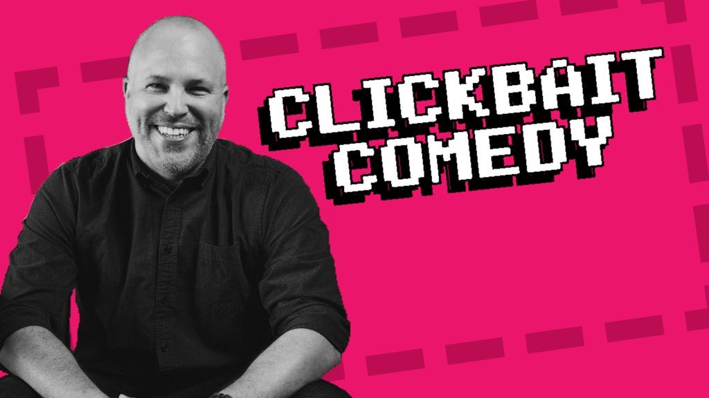 Clickbait Comedy With Daniel Shimek