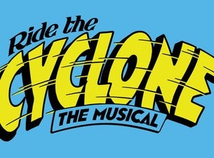 image of Ride The Cyclone, The Musical