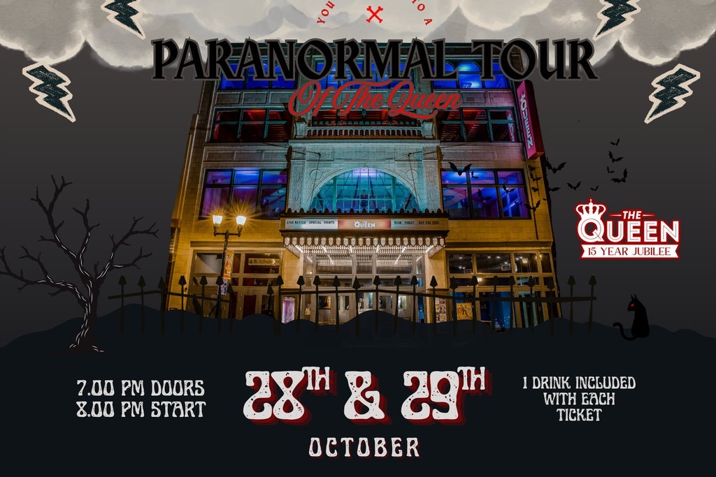 Paranormal Tour at The Queen
