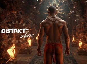 District Events presents District Inferno at MTELUS, Montréal