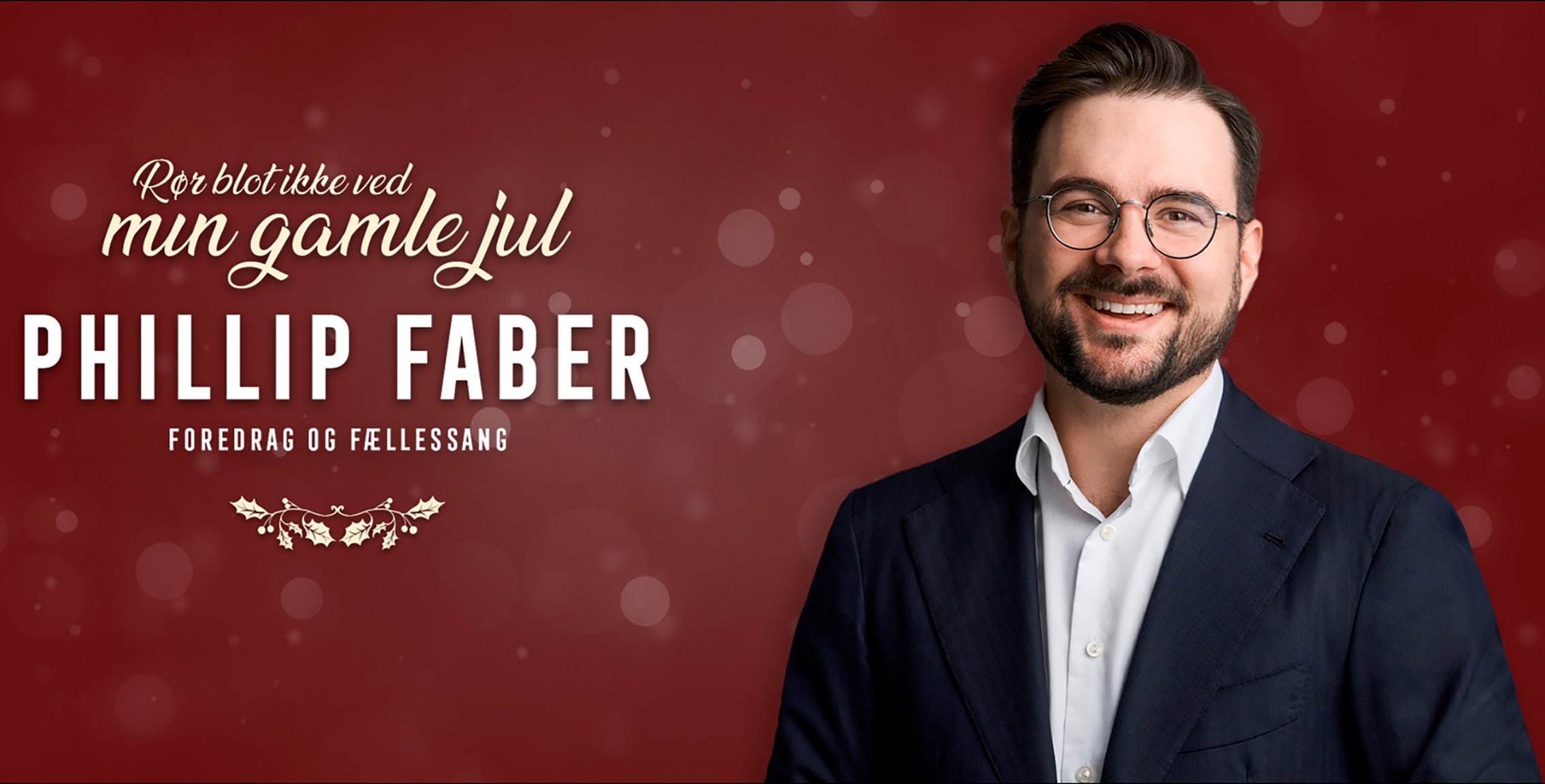 Phillip Faber - Rør blot ikke ved min gamle jul 