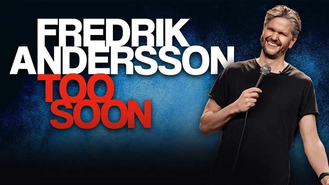Fredrik Andersson - TOO SOON event image