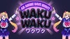 Waku Waku: An Anime Rave