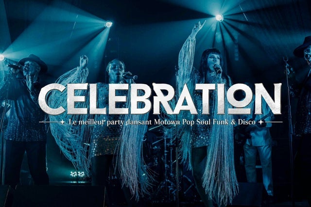CÉLÉBRATION- Le meilleur party dansant Motown Pop Soul Funk & Disco