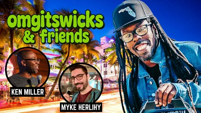 OMGITSWICKS & FRIENDS