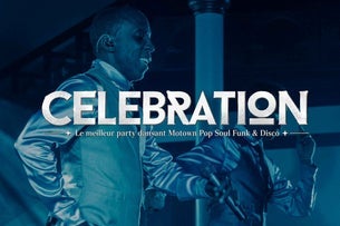 CELEBRATION - המסיבה הטובה ביותר של מוטאון פופ סול פאנק ודיסקו
