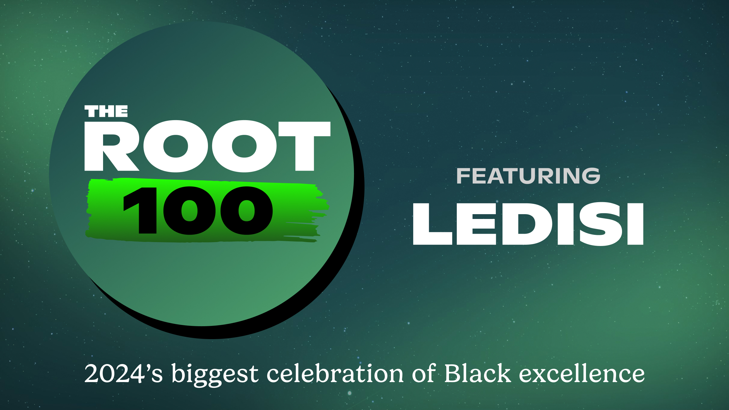 The Root 100 2024 ft. Ledisi