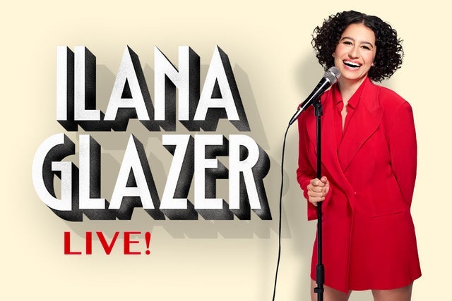 Presales to ilana glazer live!: members use these when buying pre-sale tickets