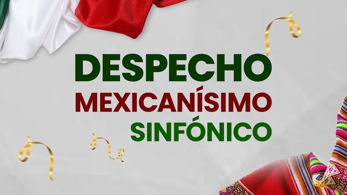 Despecho Mexicanísimo Sinfónico