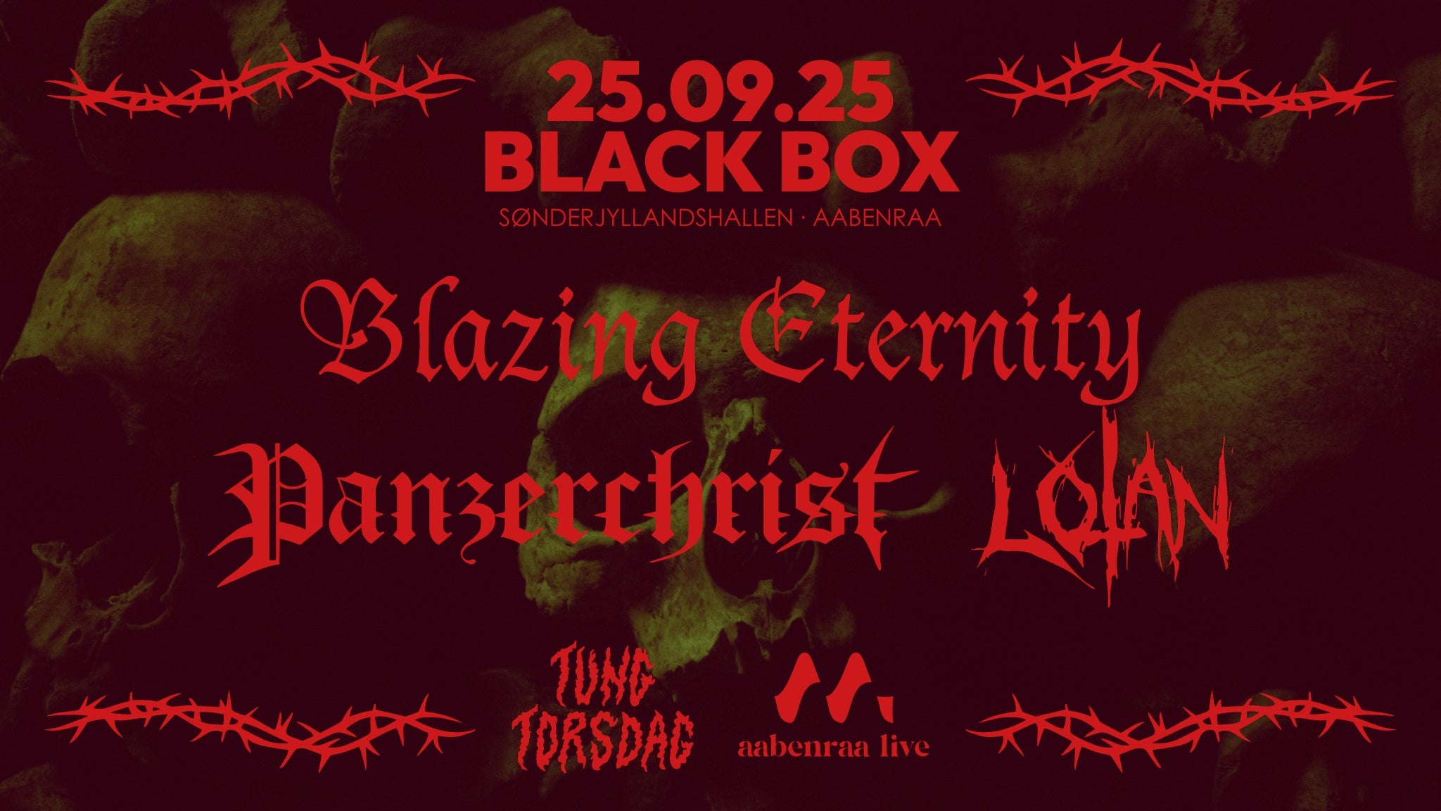 TUNG TORSDAG: Blazing Eternity – Panzerchrist – Lotan – 2025-09-25
