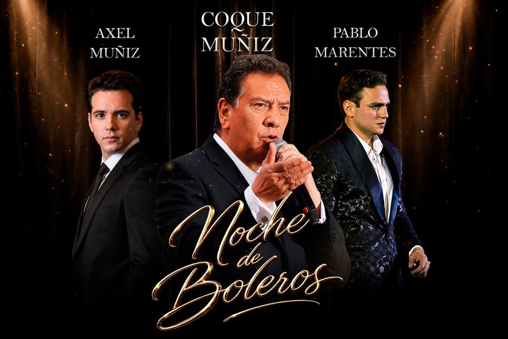 Noche de Boleros con Coque Muñiz, Axel Muñiz y Ernesto Alejandro