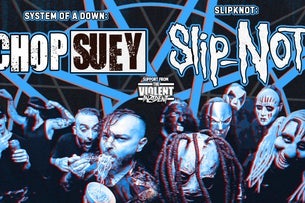 Chop Suey//SlipNot//The Violent Inzident