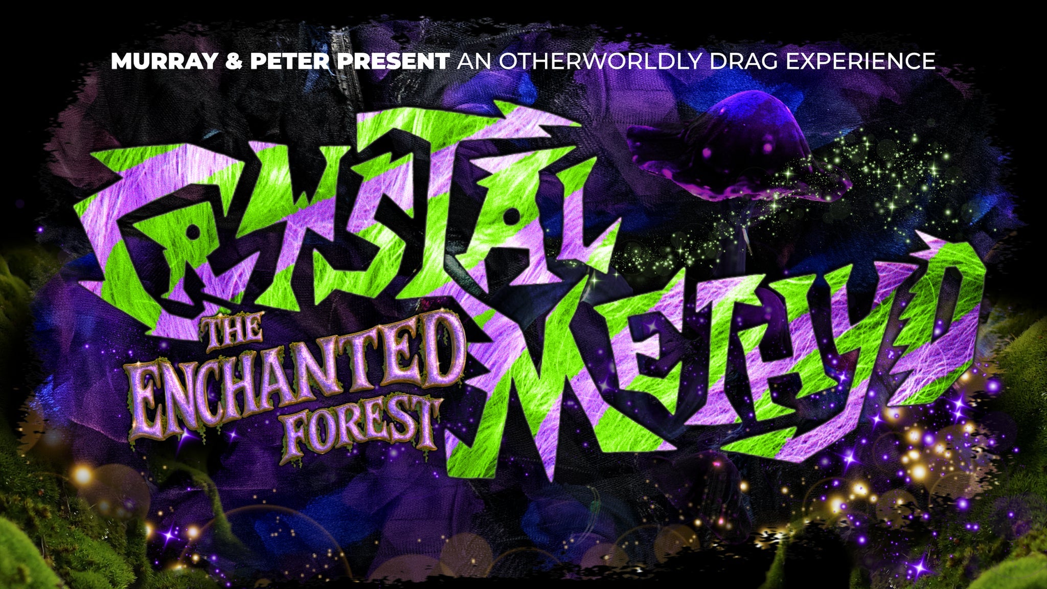 Crystal Methyd: The Enchanted Forest
