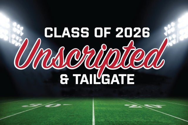 Presales to class of 2026 unscripted &amp; tailgate: members use these when buying pre-sale tickets