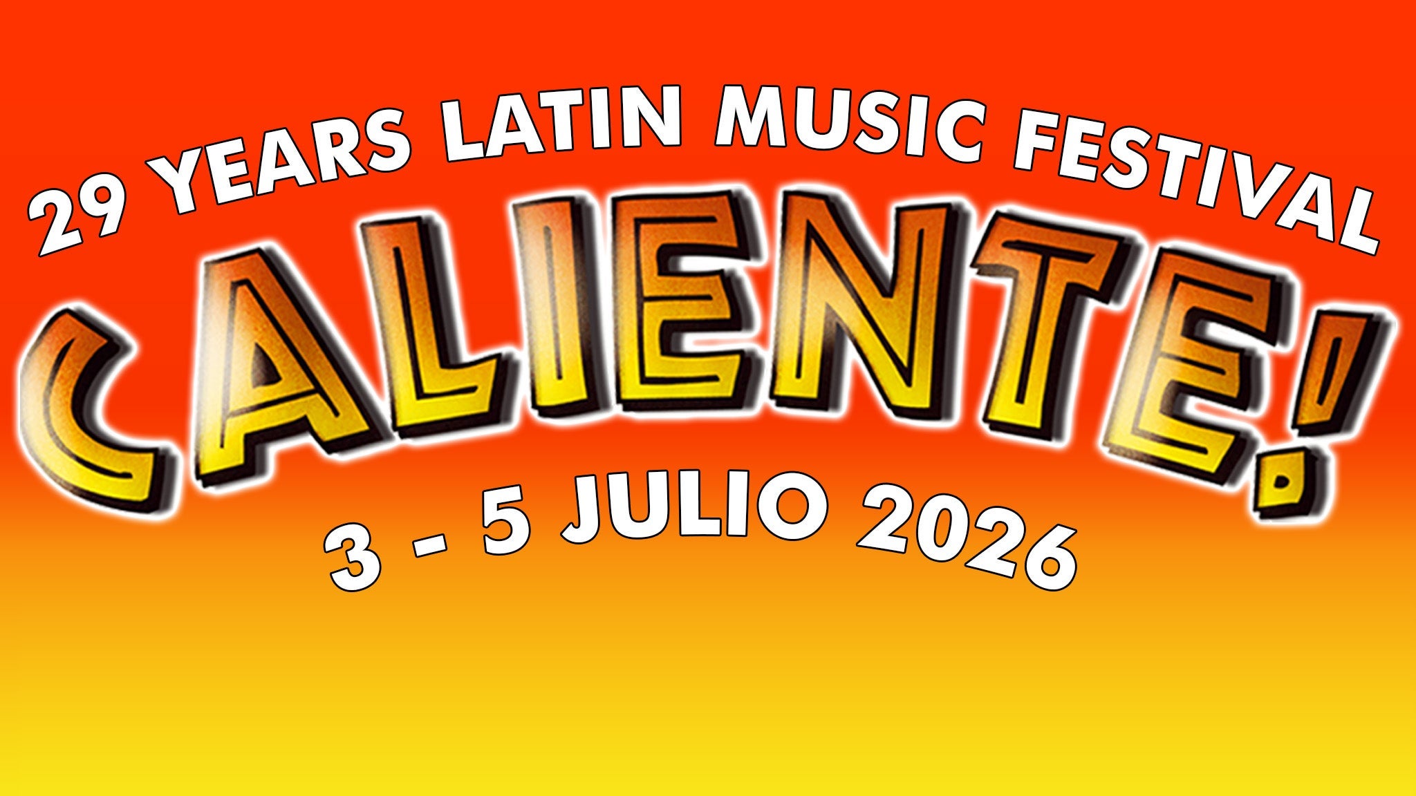 Caliente! Latin Music Festival 2026 | Friday – 2026-07-03
