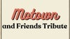 Motown & Friends: A Tribute