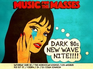 Music for the Masses: Dark 80's New Wave Nite