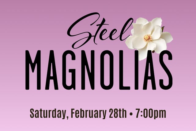 Steel Magnolias