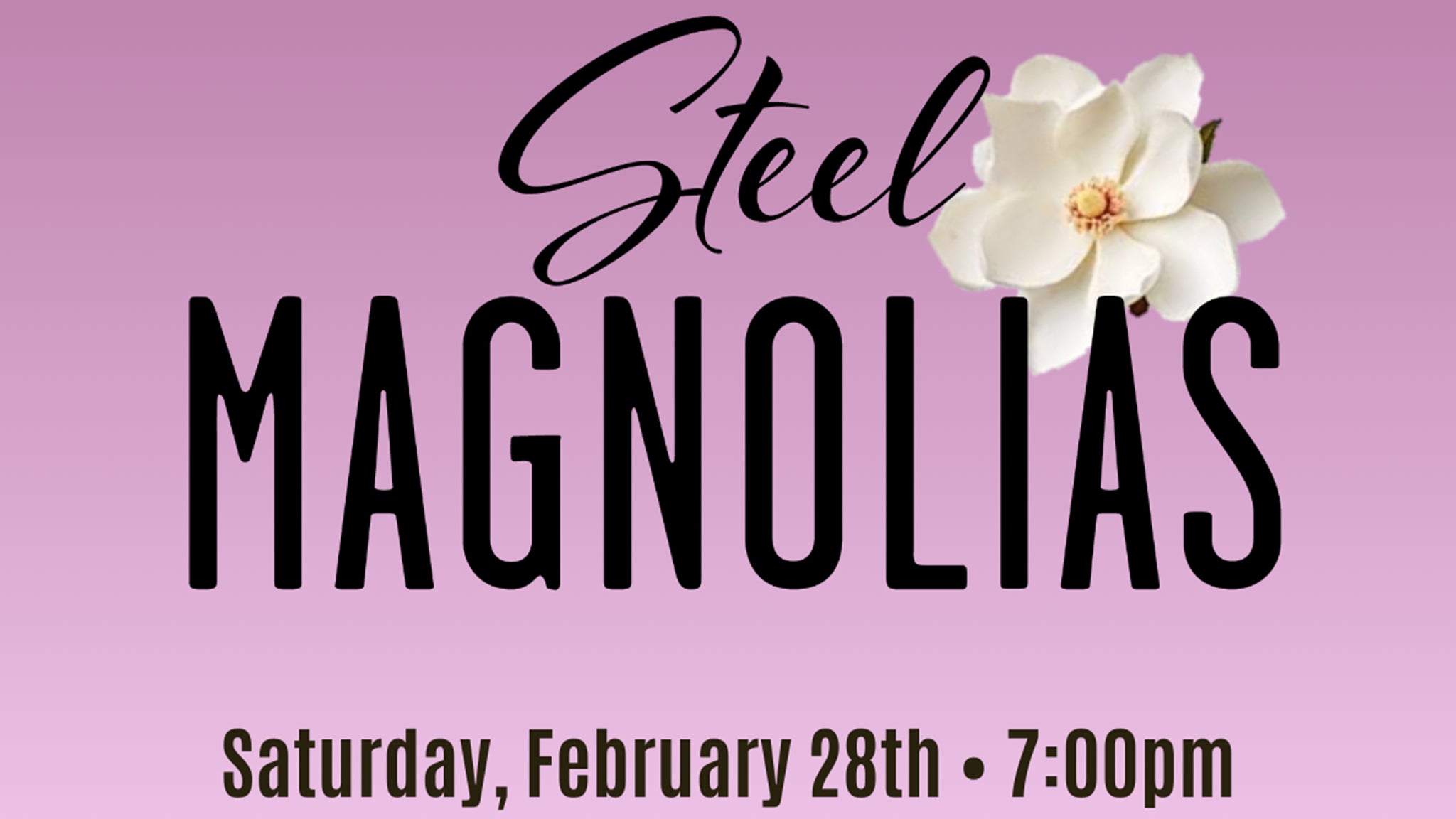 Steel Magnolias
