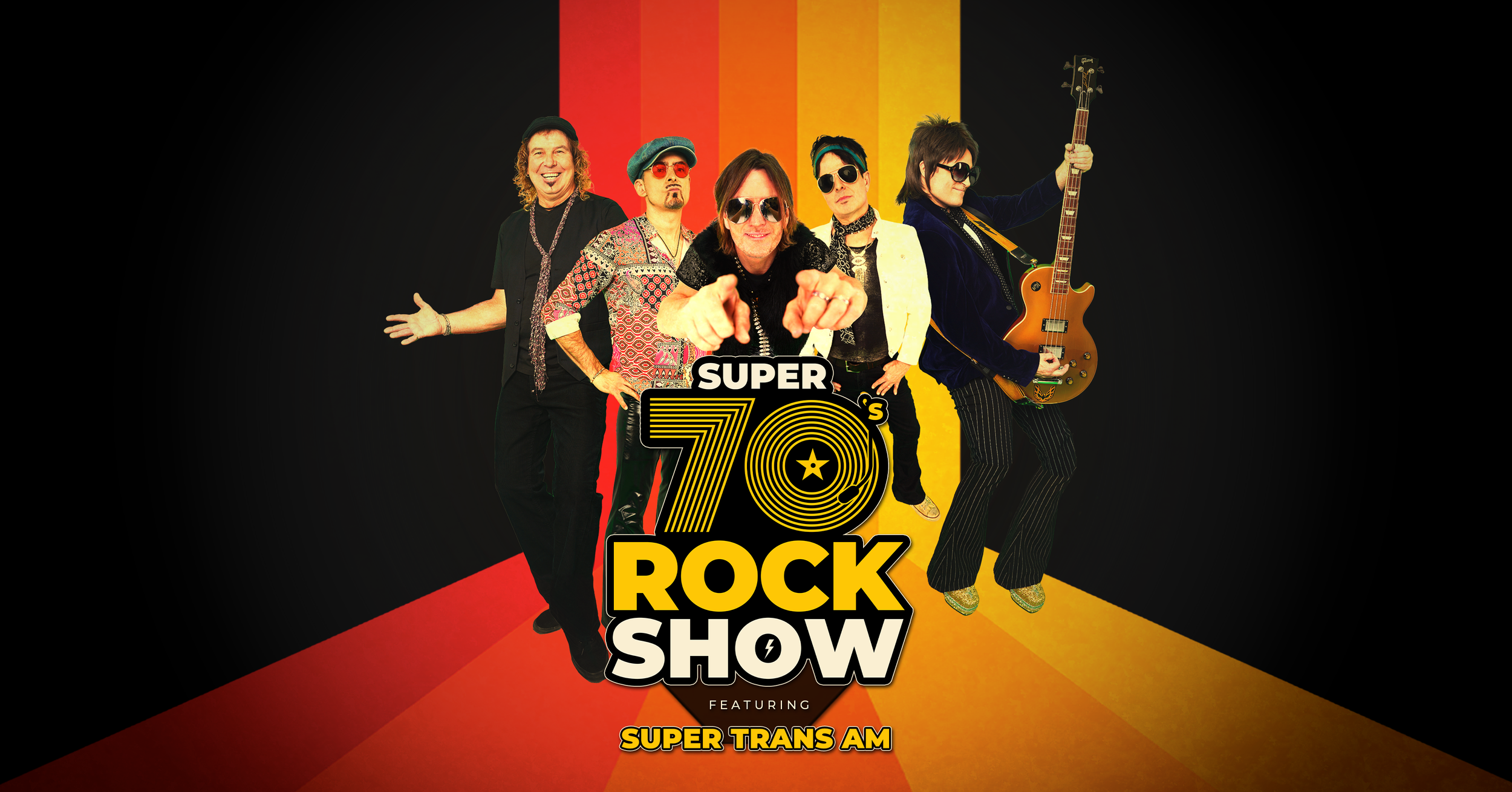 Super 70's Rock Show featuring Super Trans Am 