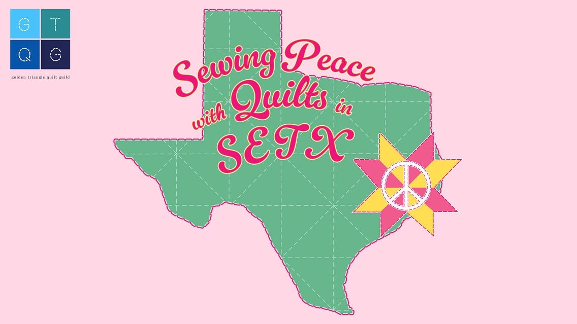 Photo of Golden Triangle Quilt Guild: Sewing Peace with Quilts 2026 Quilt Show