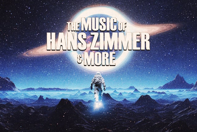 The Music of Hans Zimmer & More