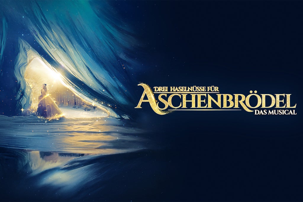 Drei Haselnüsse für Aschenbrödel - Das Musical in Germany
