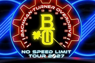 BACHMAN-TURNER OVERDRIVE: No Speed Limit Tour 2027