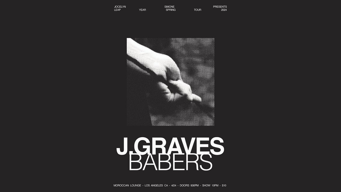 Jocelyn Simone presents J. Graves & BABERS