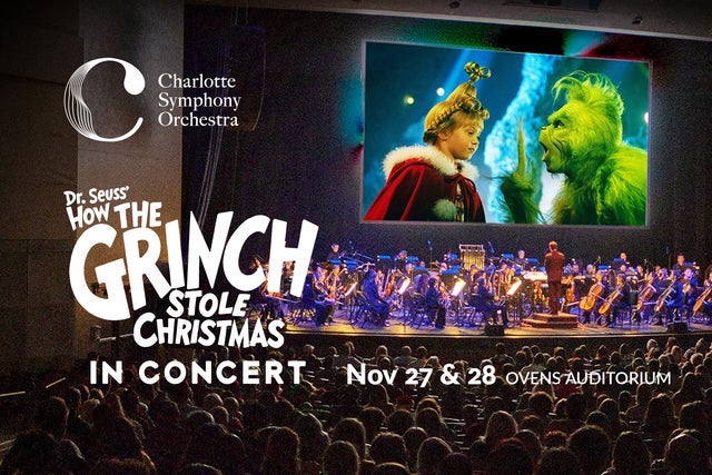 Dr. Seuss's How The Grinch Stole Christmas in Concert — Ovens Auditorium