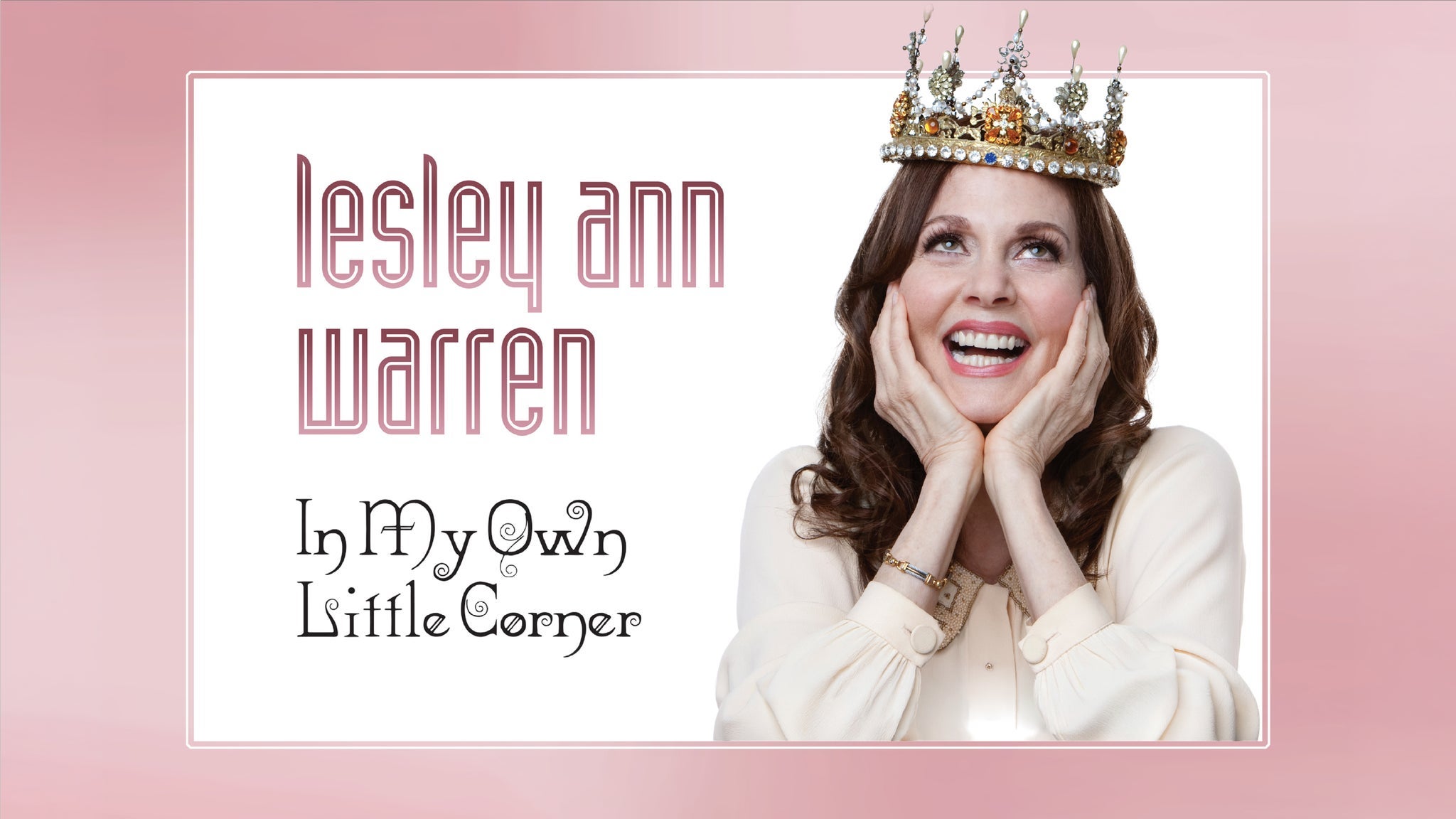My Own Little Corner with Lesley Ann Warren