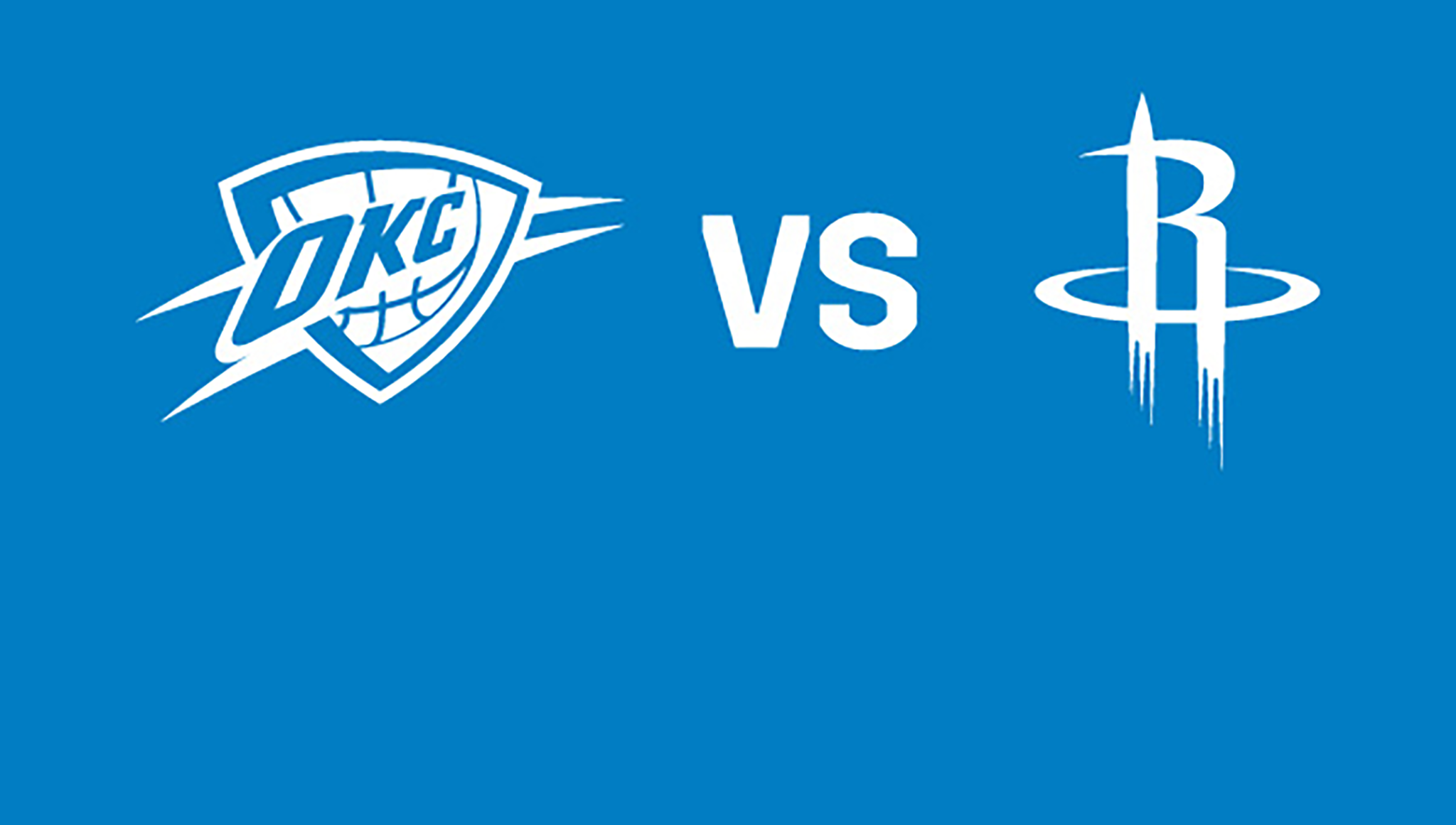 Oklahoma City Thunder vs. Houston Rockets