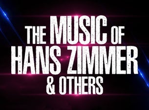 THE MUSIC OF HANS ZIMMER & OTHERS - A CELEBRATION OF FILM MUSIC