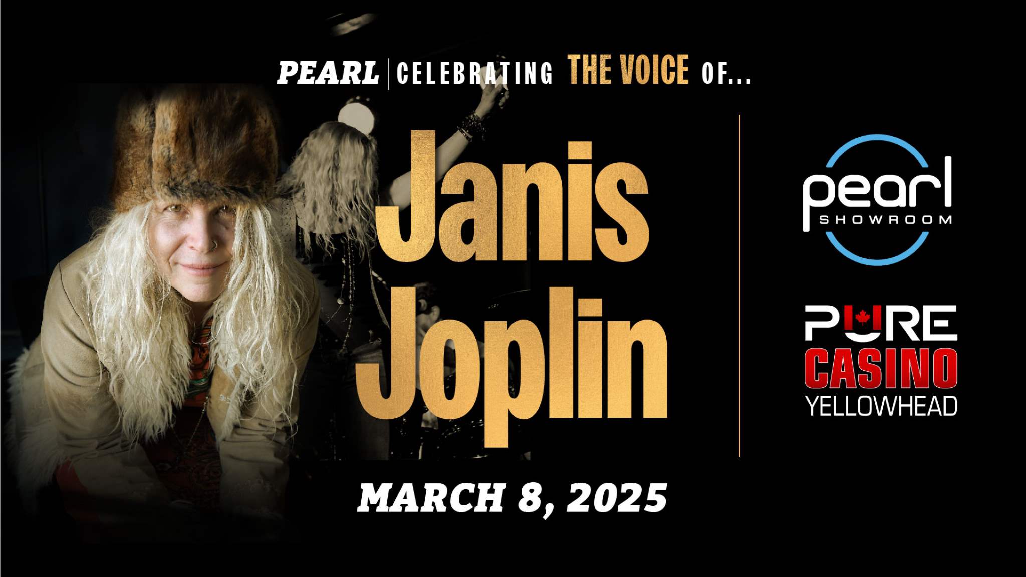 Pearl: Celebrating the Voice of Janis Joplin presales in Edmonton