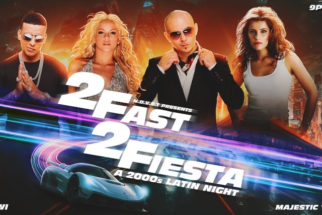 NDVST Presents   2 FAST 2 FIESTA: A 2000s LATIN NIGHT