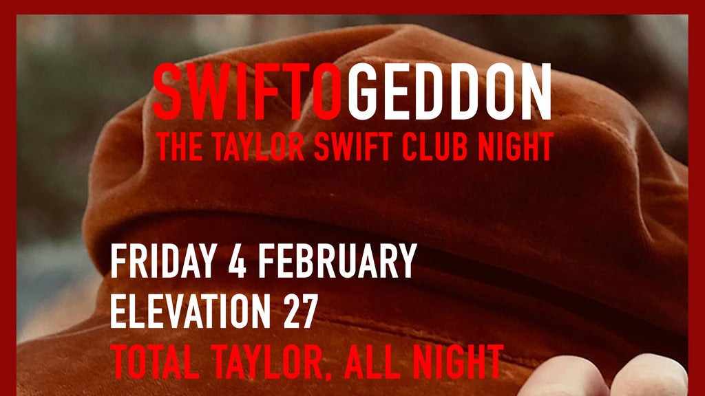 Swiftogeddon: The Taylor Swift Club Night