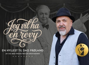 Bilde for arrangement Jeg vil ha en revy – En hyllest til Dag Frøland