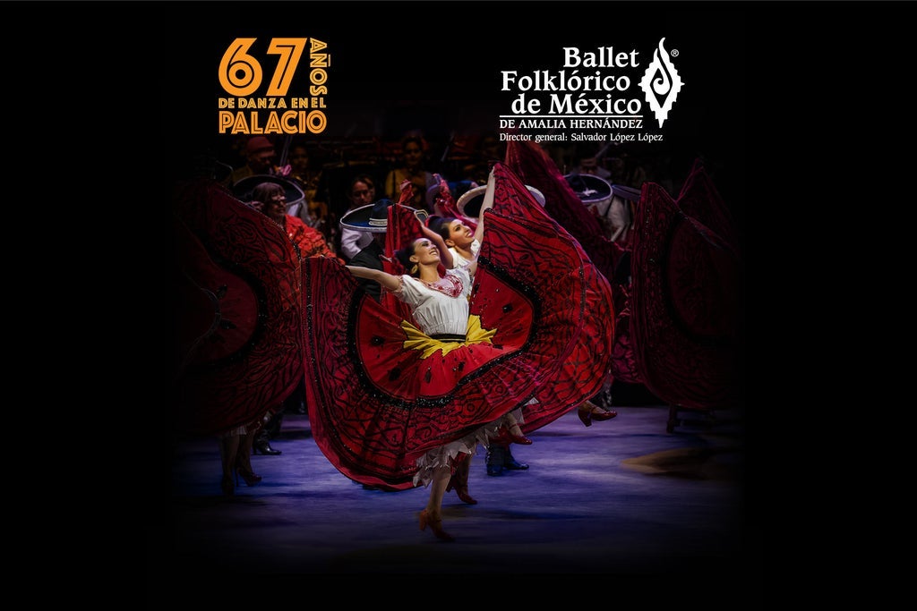 Ballet Folklórico de México de Amalia Hernández. Ingreso 09:00 h.