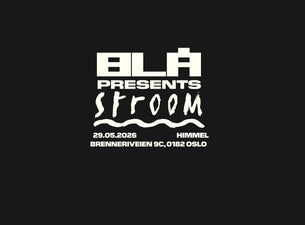 Bilde for arrangement BLÅ presents STROOM