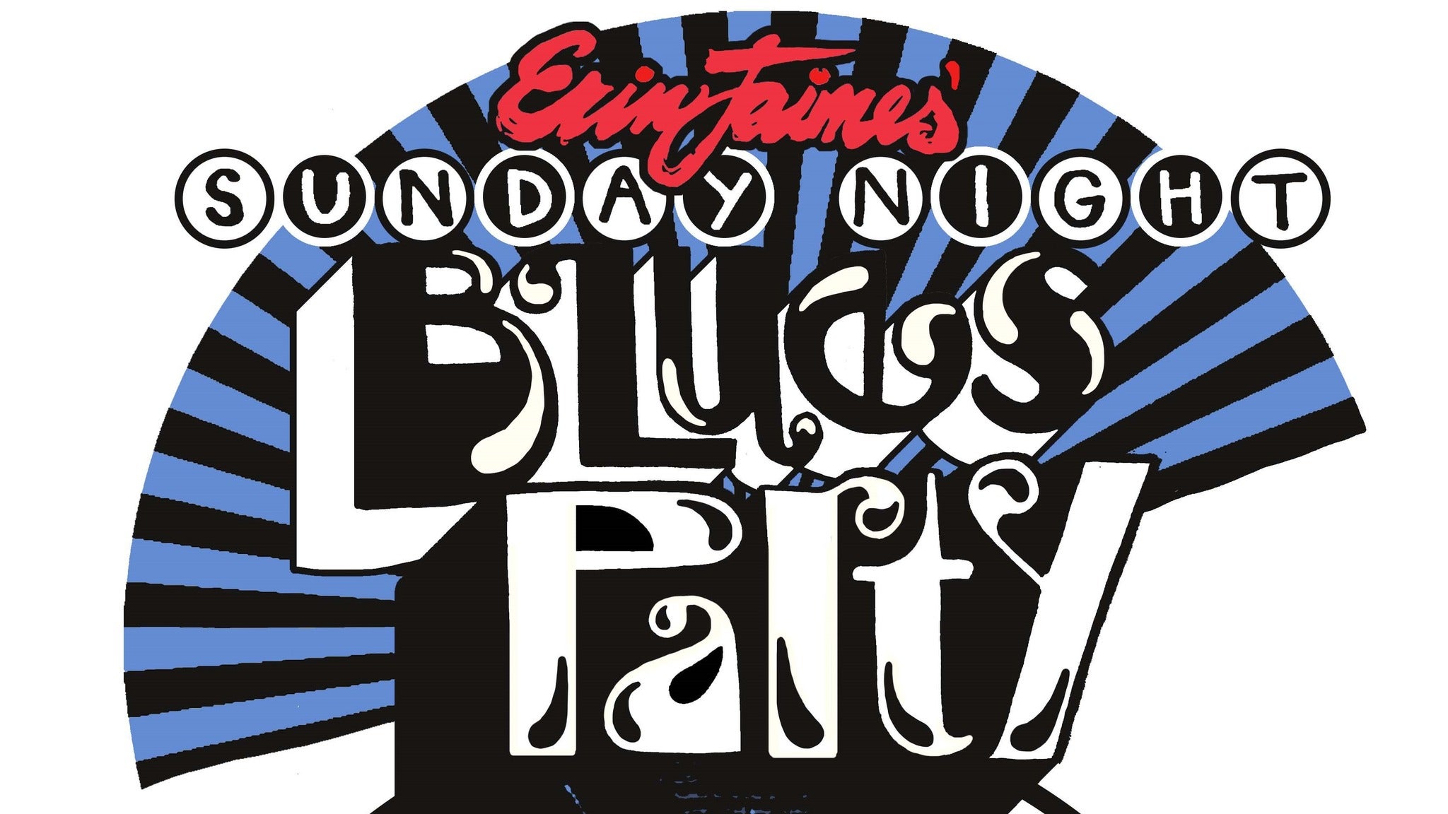 Erin Jaimes' Sunday Night Blues Party (No Cover)